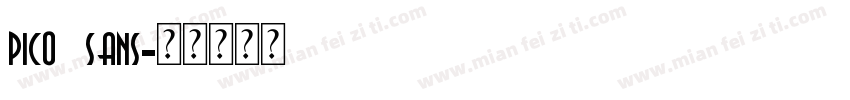 pico sans字体转换